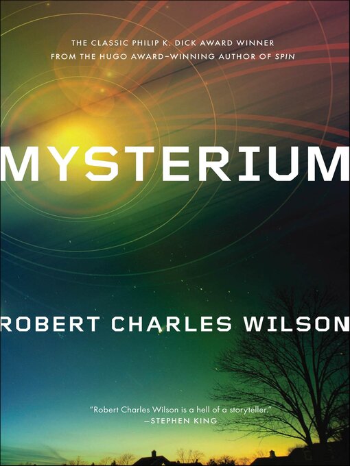 Title details for Mysterium by Robert Charles Wilson - Available